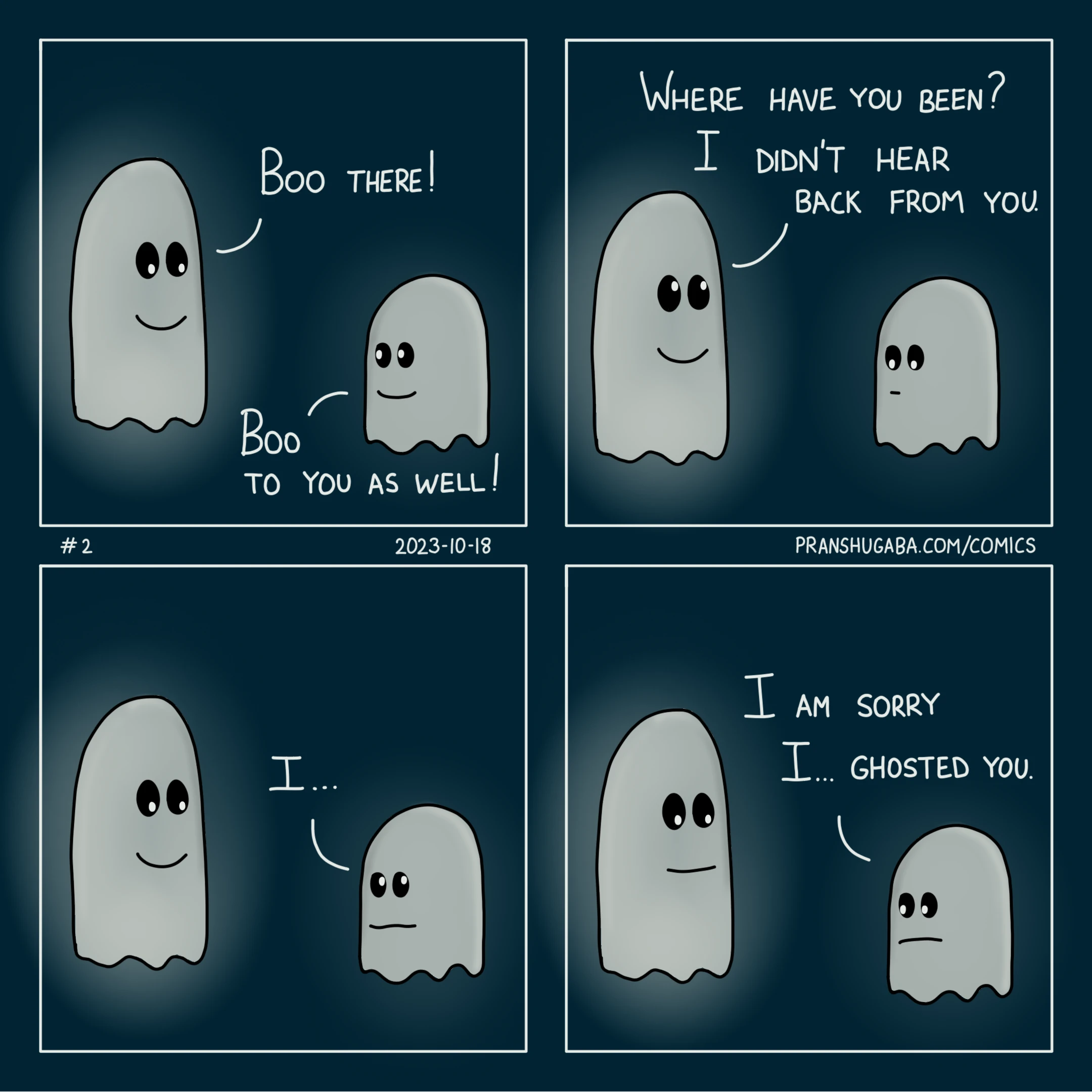 No one likes being ghosted. Not even ghosts.